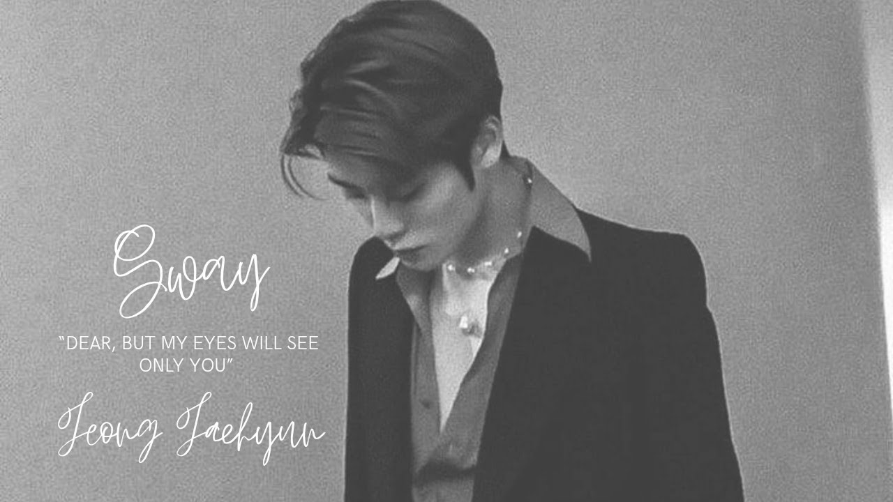 [FMV] Jaehyun - Sway