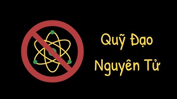 Electron - Hóa Học - Tập 5 | Tri thức nhân loại