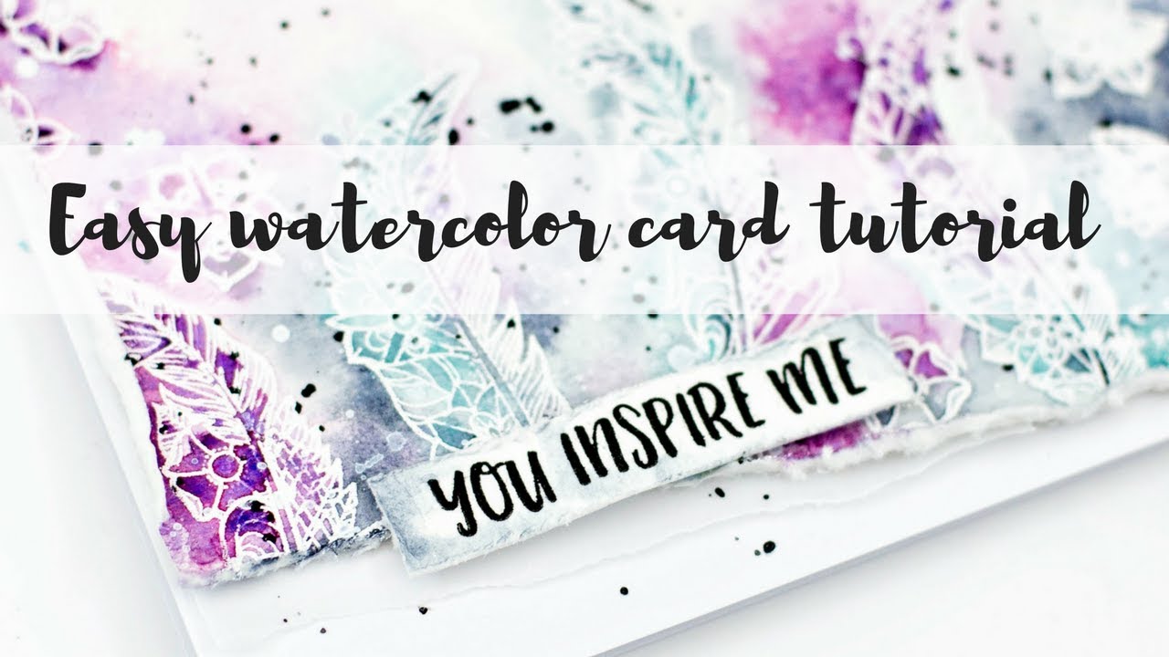 Easy beginner watercolor and emboss resist card | You Inspire me - YouTube