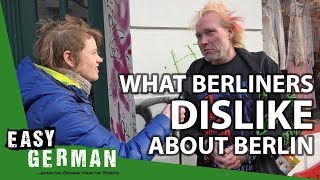 What Berliners dislike about Berlin | Easy German 289