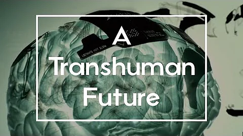 Is Humanity's Future To Merge With Machines? | A Transhuman Future