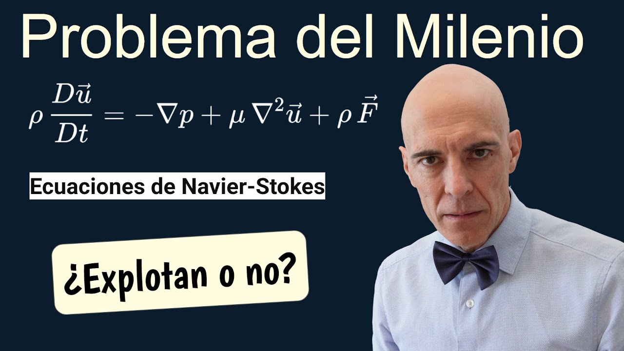 Nadie puede con Navier-Stokes. Problema del milenio con un millón de dólares esperando