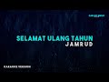 Download Lagu Jamrud – Selamat Ulang Tahun (Karaoke Version)