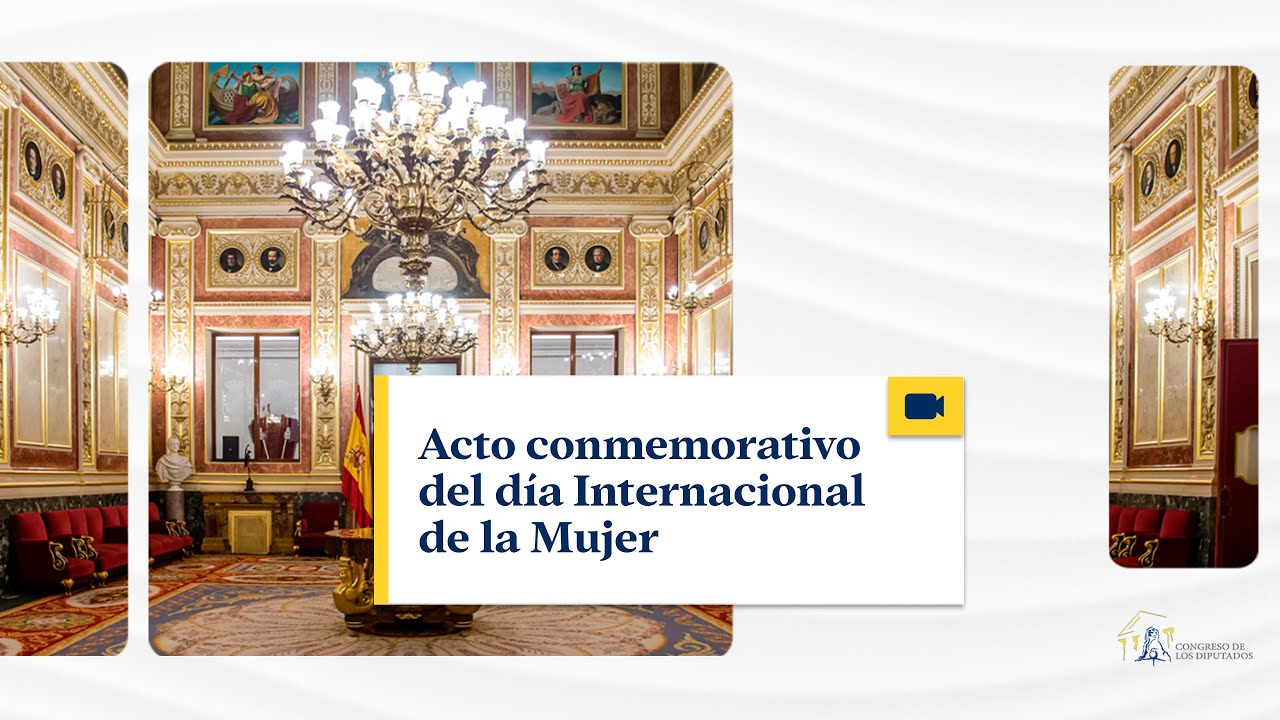 Acto conmemorativo del día Internacional de la Mujer - YouTube