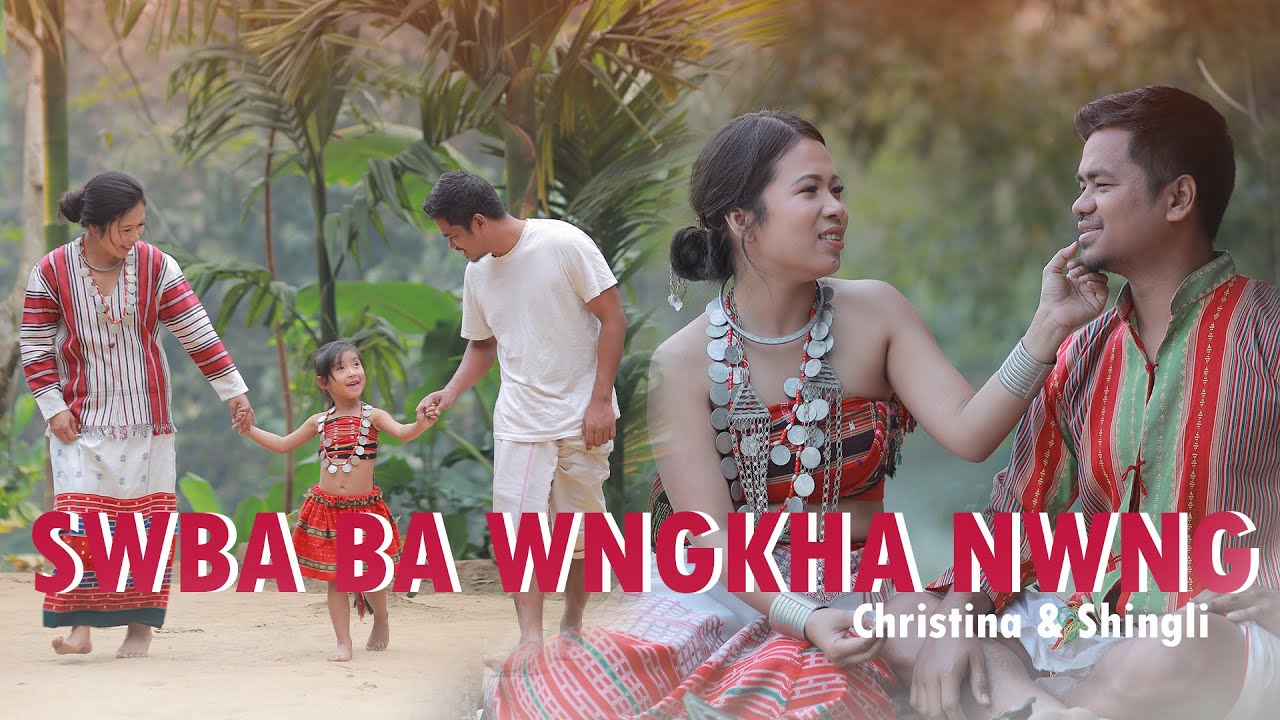 Swba ba Wngka Nwng Official Kokborok Music Video  Christina Debbarma  Shingli Jamatia
