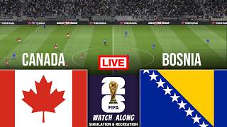 🔴LIVE : Canada vs Bosnia & Herzegovina | World Cup 2026 | Video Game - Simulation screenshot 3