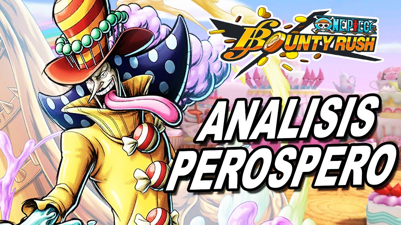 Analisis y Showcase Perospero ! Unidad TOP ! Al nivel de un EX! One