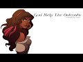 God Help The Outcasts (The Hunchback Of Notre Dame)【Anna】