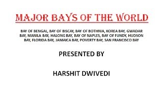 Major Bays Of The World