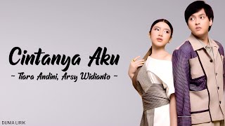 Tiara Andini Arsy Widianto Cintanya Aku lirik