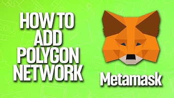 How To Add Polygon Network In Metamask Tutorial