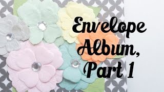 Envelope Album, Part 1