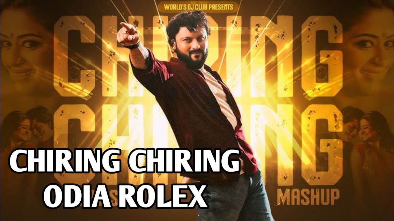 CHIRING CHIRING || ANUBHAV MOHANTY || MATAL DANCE DJ || ODIA ROLEX ...