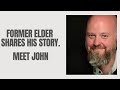 Former elder shares his story meet john exjehovahswitness exjw exjwsthink