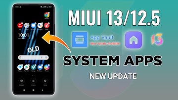 Miui 12.5/13 New System Apps Update | System Launcher New Update | App Vault New Update |  Features?