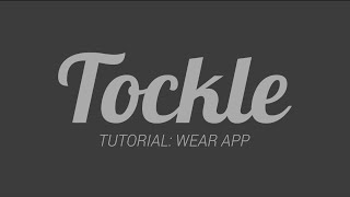 Tockle Tutorial: Wear App screenshot 2