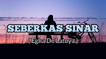 Seberkas Sinar - Nike Ardilla ( lirik cover ) Egha De latoya