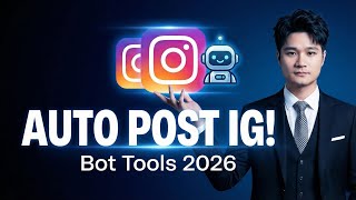 Auto Post Instagram Bot – How to Automatically Publish Posts & Reels (2026 Guide)