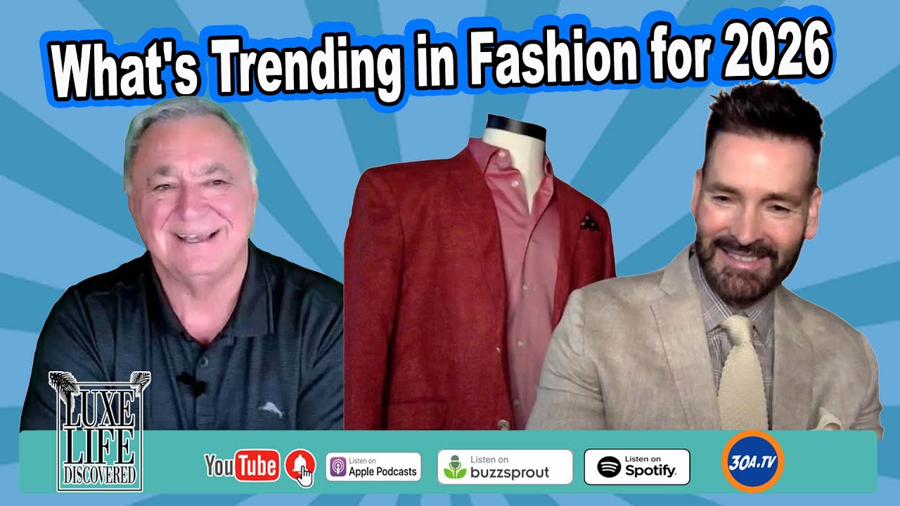 What's Trending in Fashion for 2026 | Luxe Life Discovered