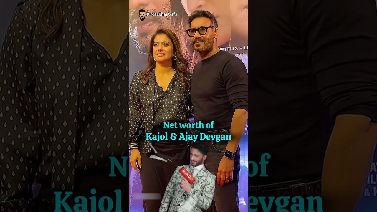 Famous Bollywood Couple Kajol & Ajay Devgan Net Worth 