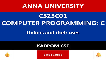 Anna University Reg - 2025 | CS25C01 | Unions and their uses