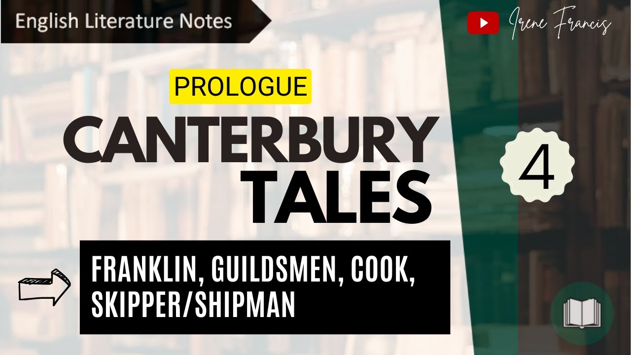 The Prologue THE CANTERBURY TALES Chaucer Franklin Guilds men