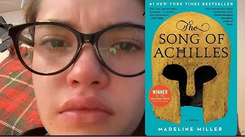 READING THE SONG OF ACHILLES FOR THE FIRST TIME