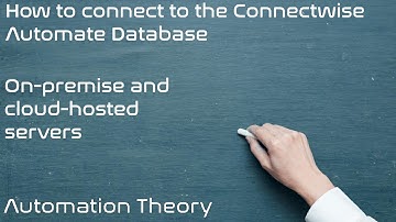Connect to Connectwise Automate DB - On Premise or Hosted Server