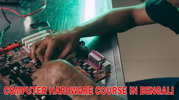 computer hardware bangla tutorial     কম্পিউটার হার্ডওয়্যার কোর্স
