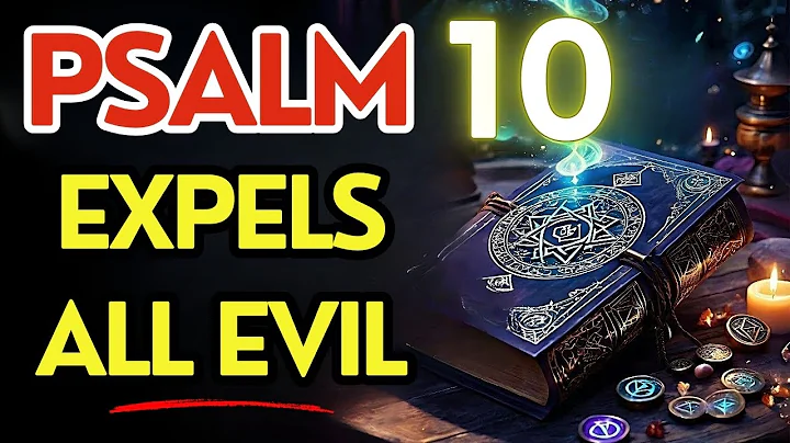 🔥PSALM 10: POWERFUL PRAYER TO CRUSH ENEMIES, GOSSIPERS, ENVY, WITCHCRAFT, CURSES & ALL EVIL!