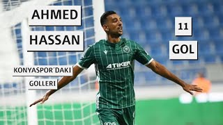 Ahmed Hassan Konyaspordaki Golleri - 11 Gol