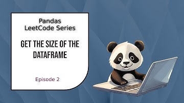 #2 - Get the size of DataFrame (Hindi) | Pandas LeetCode Series