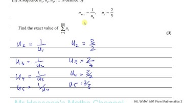 P2 new Practice Paper A  IAL Q7ii Recurrence Relations & Sigma Notation