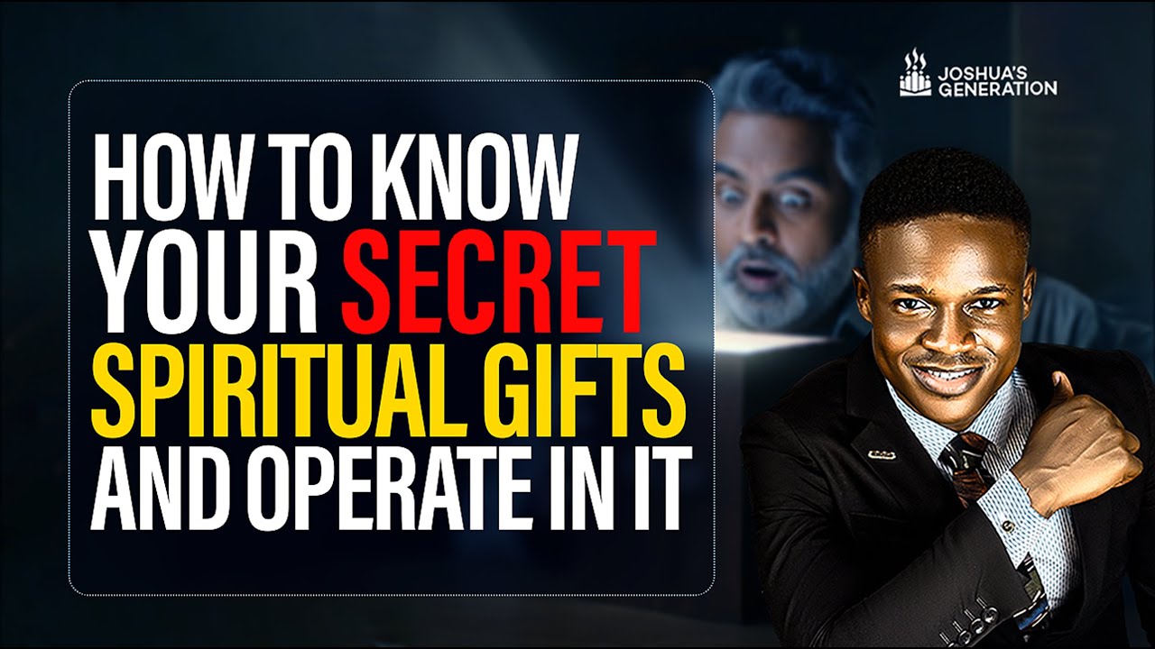 How to know your SECRET SPIRITUAL GIFT and operate in it | Joshua Generation