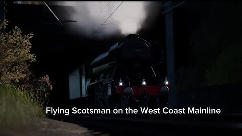 Driving the Flying Scotsman on the WCML (TSW 4)