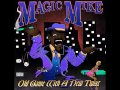 Magic Mike – Old Game With A New Twist | Releases | Discogs