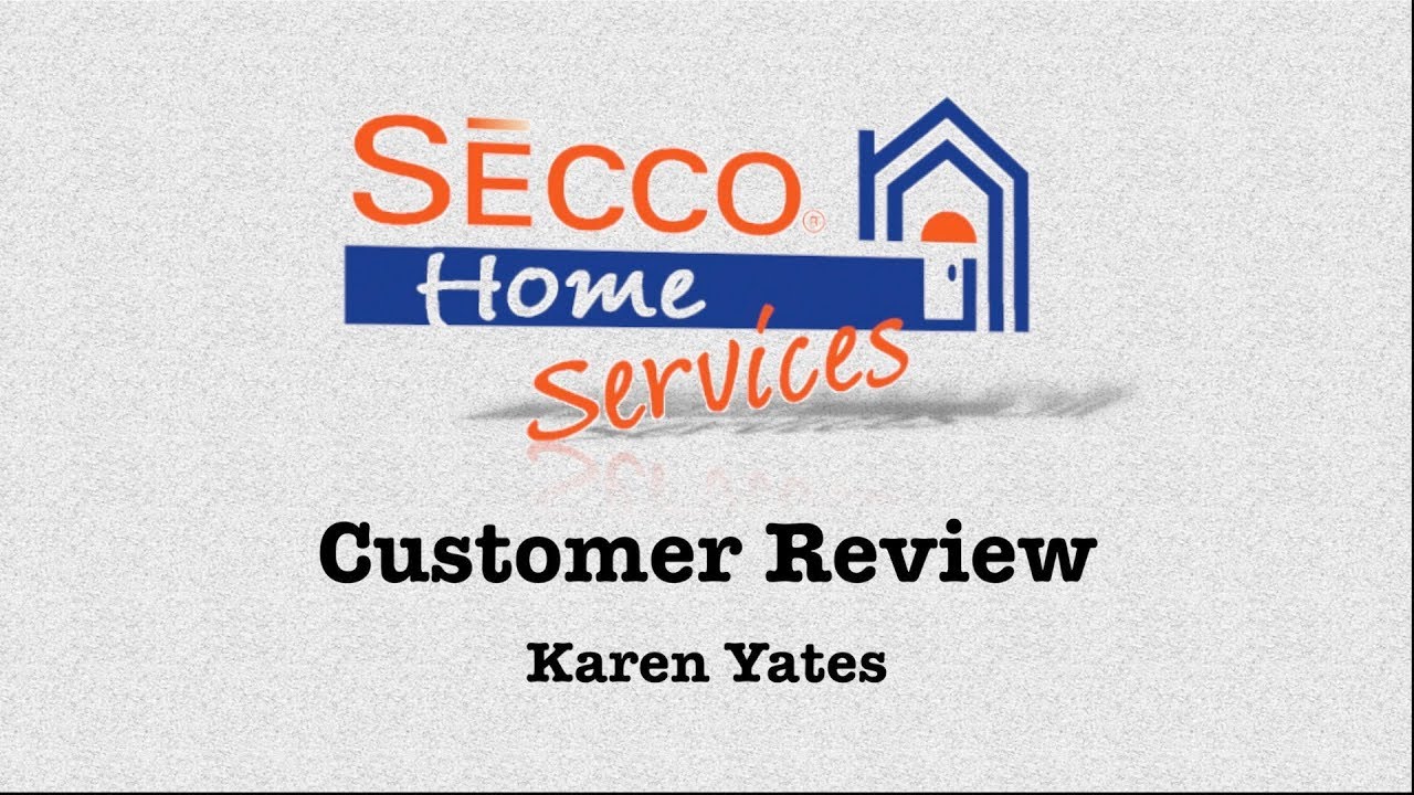SECCO Home Services Customer Review Karen Yates YouTube
