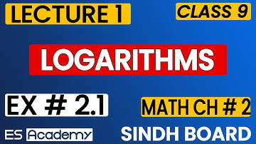 Unit 2 exercise 2.1 logarithms class 9 math book Sindh board | karachi board chapter 2 ex 2.1 lec 1