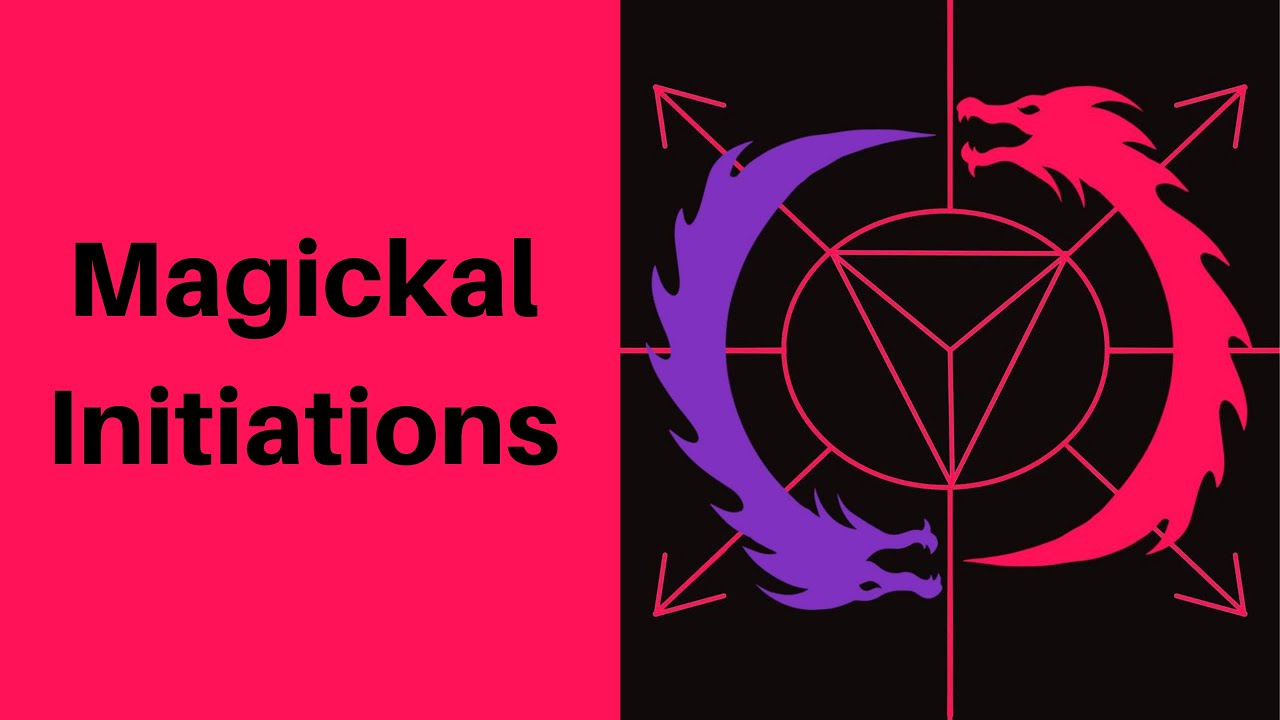 Magickal Initiations
