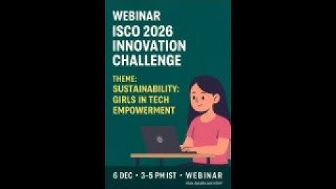 ISCO 2026 Webinar on the theme “Sustainability: Girls in Tech Empowerment.”