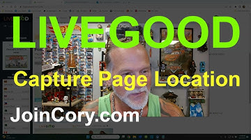 LiveGood Where To Find Your Capture Page For Leads To Signup