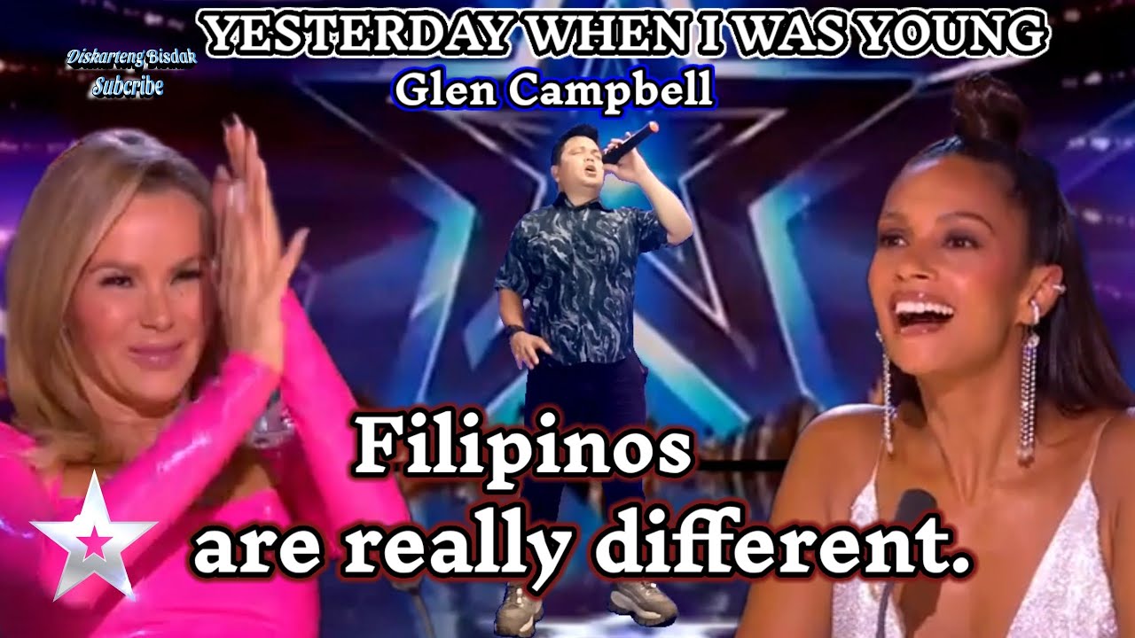 YESTERDAY WHEN I WAS YOUNG|BRITAIN'S GOT TALENT TRENDING AUDITION PARODY PHILIPPINES INCRIDBLE VOICE