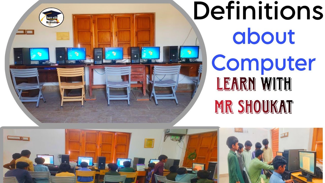 Definition of Computer Learn with Mr. Shoukat at Khurram Yunus School ...