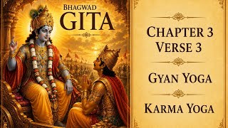 Deep Dive: Understanding the Two Paths of Faith | Bhagavad Gita 3.3