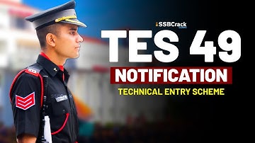 TES 49 Notification Indian Army 10+2 Technical Entry Scheme [Apply Now]