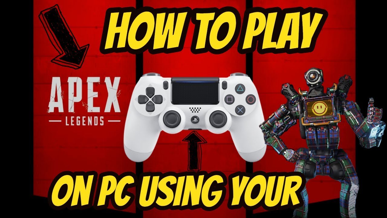 Danser beskyldninger Ombord Play Apex Legends on pc with ps4 Controller - YouTube