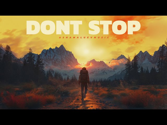 Epic Inspirational and Cinematic Motivational Music | Don't Stop - by AShamaluevMusic