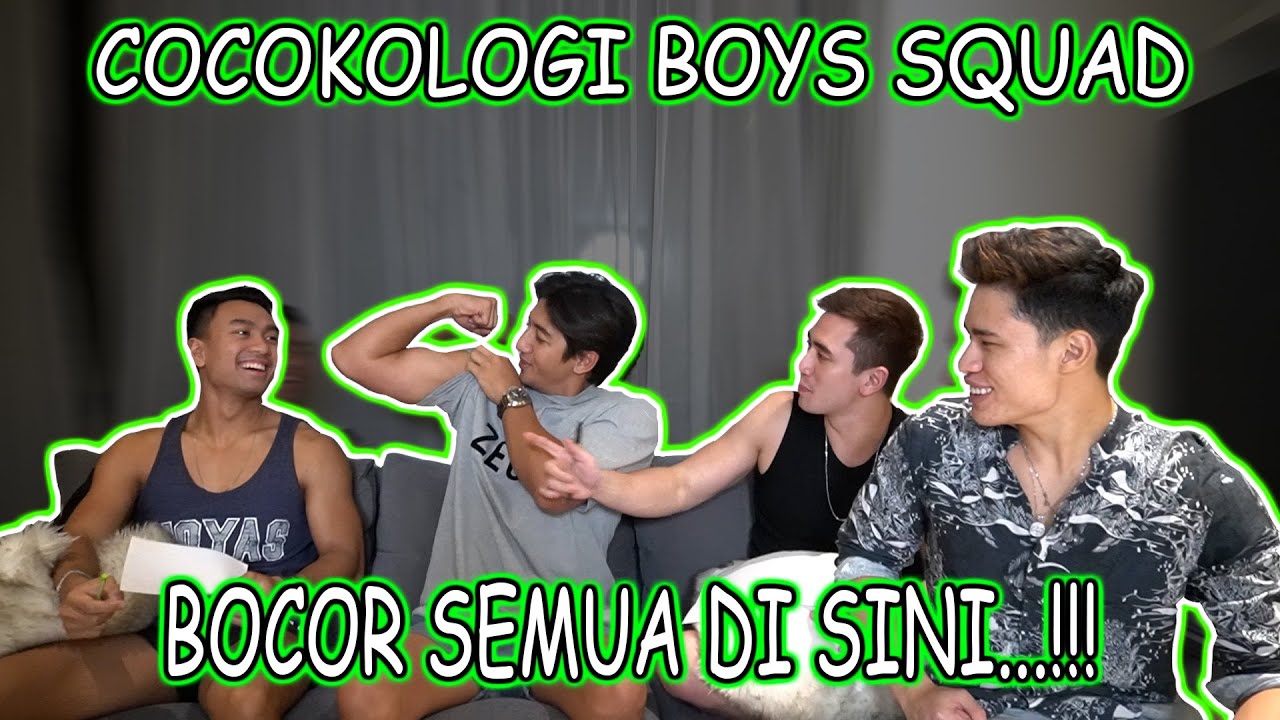 COCOKOLOGI BOYS SQUAD...BOCOR SEMUA DI SINI...!!!