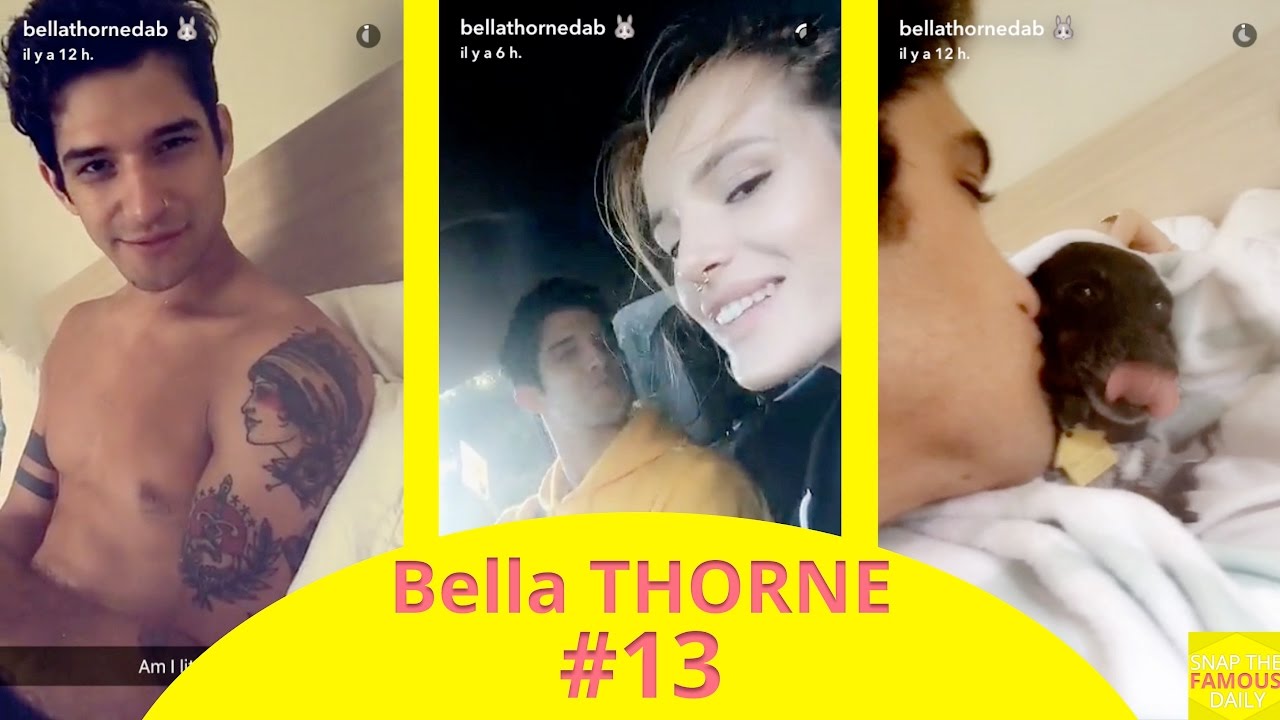 Bella Thorne With Her Boyfriend Tyler Posey Snapchat Youtube