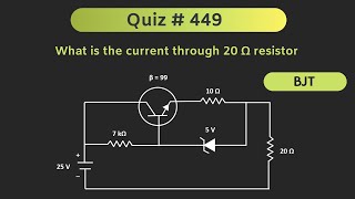 BJT (Bipolar Junction Transistor) Solved Problem | Quiz # 449